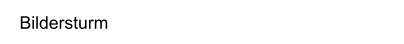 Bildersturm